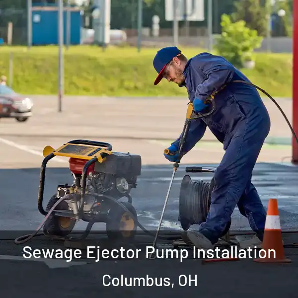  Sewage Ejector Pump Installation Columbus, OH