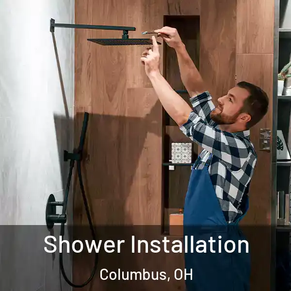  Shower Installation Columbus, OH